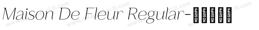 Maison De Fleur Regular字体转换